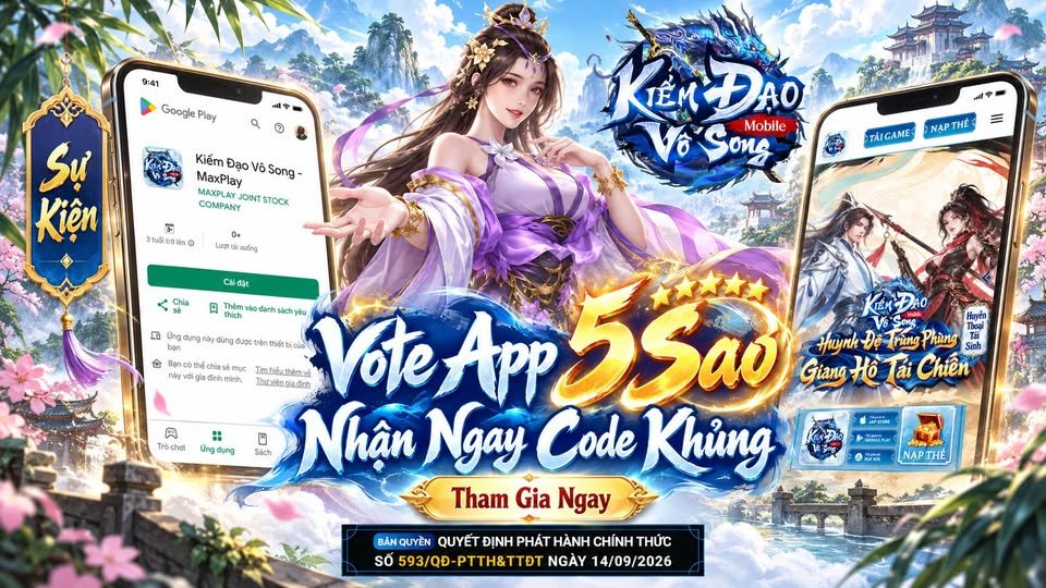 🔥 ĐẠI HIỆP ƠI! TIN CHẤN ĐỘNG KIẾM ĐẠO VÔ SONG ĐÃ CHÍNH THỨC CÓ MẶT TRÊN CHPLAY - VOTE APP NHẬN CODE NGAY